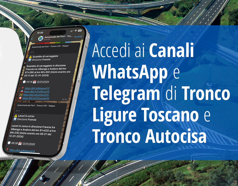 Accedi ai Canali WhatsApp e Telegram di Tronco Ligure Toscano e Tronco Autocisa